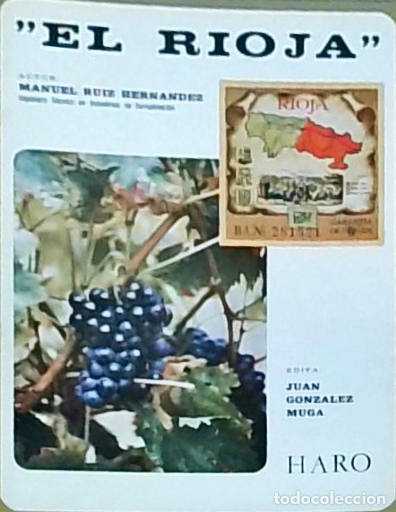 Libri di seconda mano: El Rioja - RUIZ HERNANDEZ, Manuel: