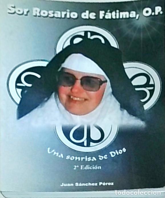 Libros: Sor Rosario de F&aacute;tima. Una sonrisa de Dios. 2&ordf; edici&oacute;n, revisada y aumentada - SANCHEZ PEREZ, Juan: