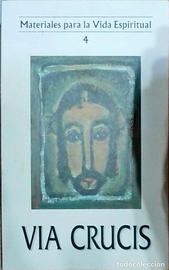 Libros: Via Crucis: Materiales para la Vida Espiritual 4 - Autores Varios: