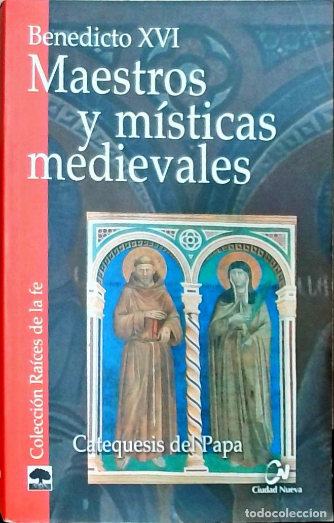 Libros: Maestros y m&iacute;sticas medievales: Catequesis del Papa - Benedicto XVI: