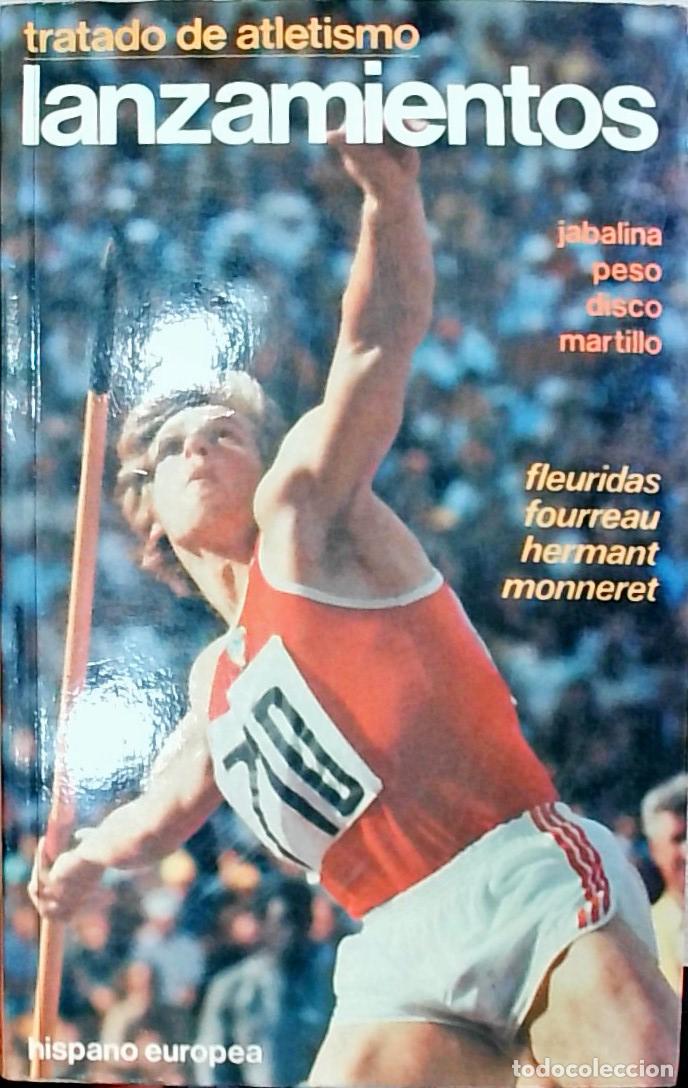 Livros em segunda m&atilde;o: Tratado de atletismo, lanzamientos: jabalina, peso, disco y martillo - Claude Fleuridas; William Fou
