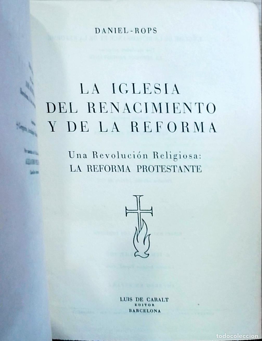 Livres: La Iglesia del Renacimiento y de la Reforma: una revoluci&oacute;n religiosa, la Reforma Protestante - Dani