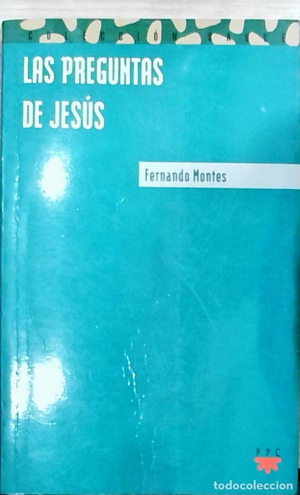 Livros em segunda m&atilde;o: Las preguntas de Jes&uacute;s - Fernando Montes:
