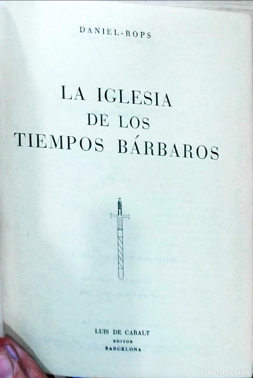 Livros em segunda m&atilde;o: La Iglesia de los tiempos b&aacute;rbaros - Daniel Rops: