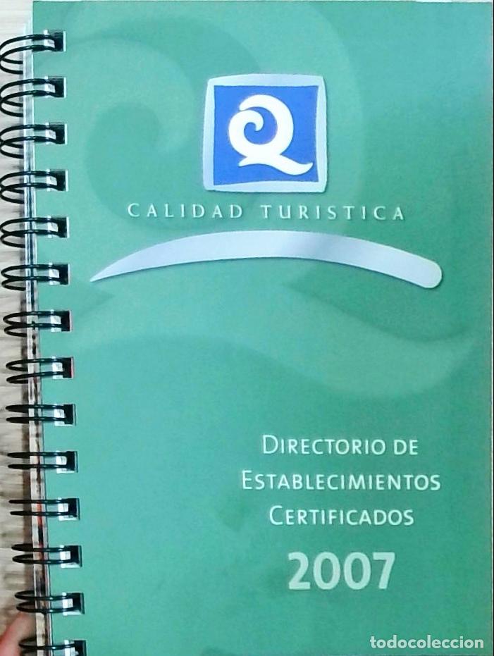 Livros em segunda m&atilde;o: Directorio de Establecimientos Certificados 2007: Q Calidad Tur&iacute;stica - GU&Iacute;A: