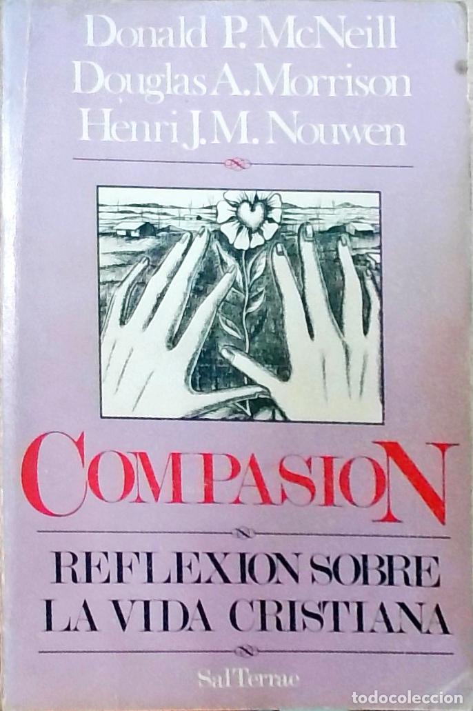 Livros em segunda m&atilde;o: Compasi&oacute;n: reflexi&oacute;n sobre la vida cristiana - Donald P. McNeill, Douglas A. Morrison y Henri J.M. N