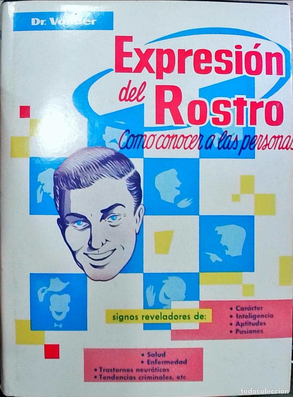 Livros em segunda m&atilde;o: Expresi&oacute;n del rostro: c&oacute;mo conocer a las personas por sus signos reveladores - Dr. Adrianus Vander: