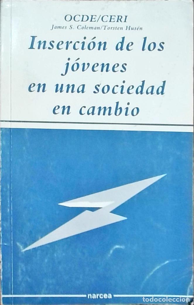 Livros em segunda m&atilde;o: Inserci&oacute;n de los j&oacute;venes en una sociedad en cambio - James S. Coleman y Torsten Hus&eacute;n: