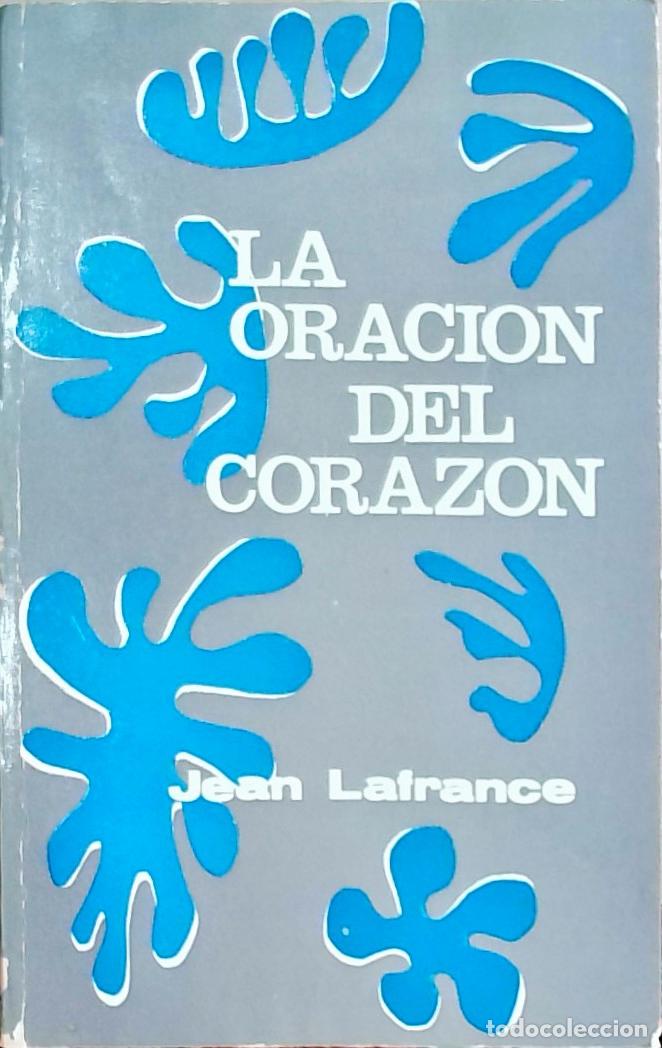 Libros: La oraci&oacute;n del coraz&oacute;n - Jean Lafrance: