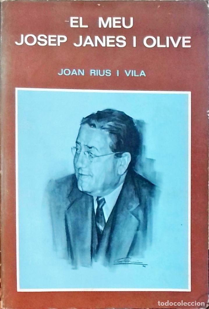 B&uuml;cher: El meu Josep Jan&eacute;s i Oliv&eacute; - Joan Rius i Vila: