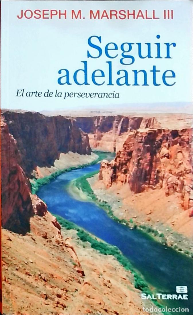 Libri di seconda mano: Seguir adelante: el arte de la perseverancia - Joseph M. Marshall III: