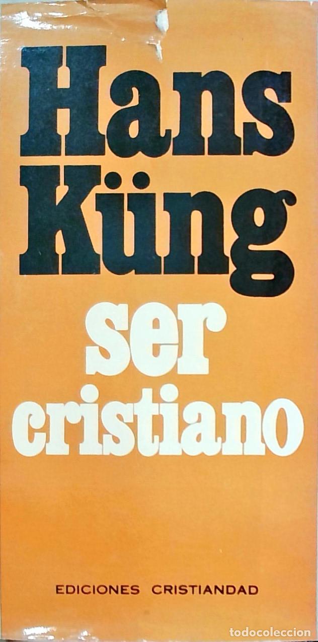 B&uuml;cher: Ser cristiano - Hans K&uuml;ng: