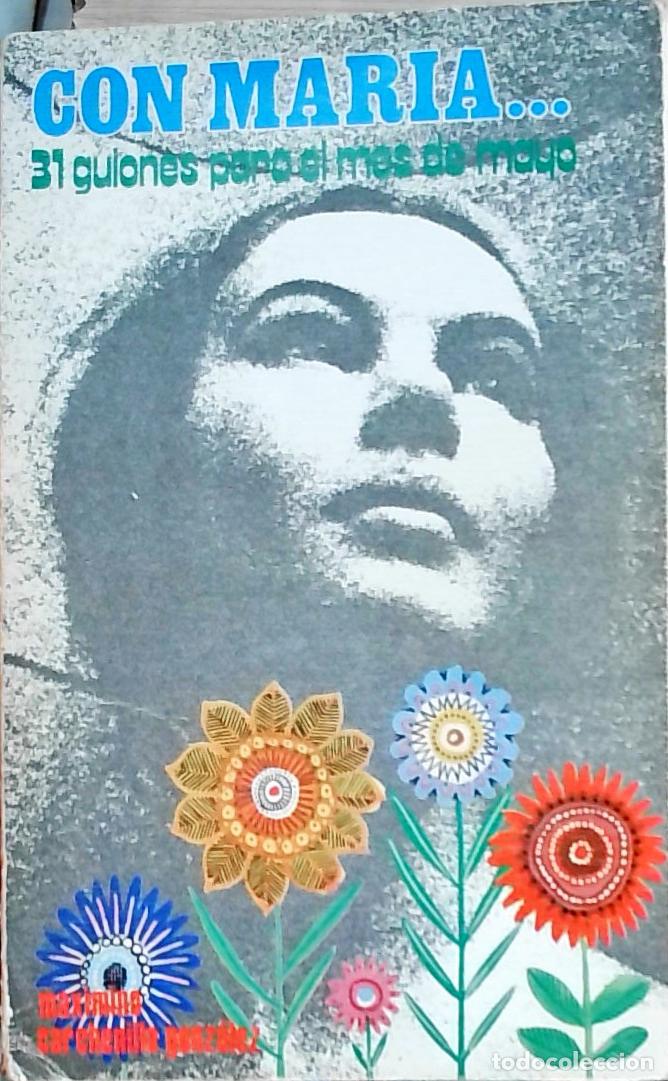 books: Con Mar&iacute;a... 31 guiones para el mes de mayo - Maximino Carchenilla Gonz&aacute;lez: