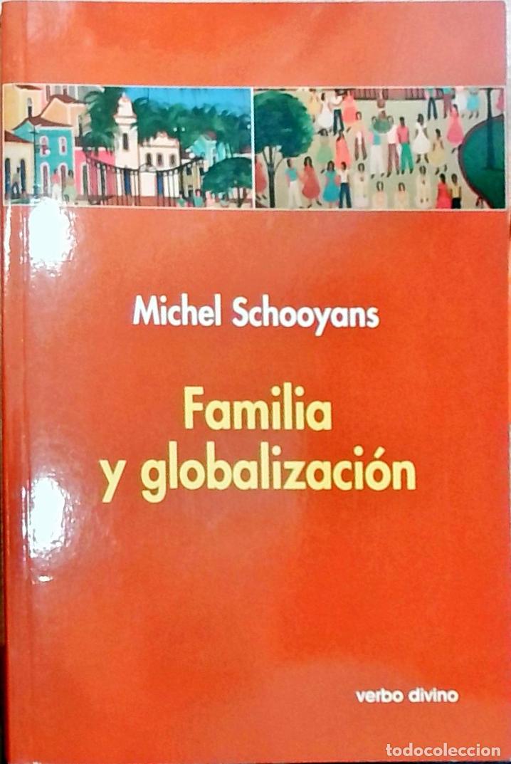 Libros: Familia y globalizaci&oacute;n - Michel Schooyans: