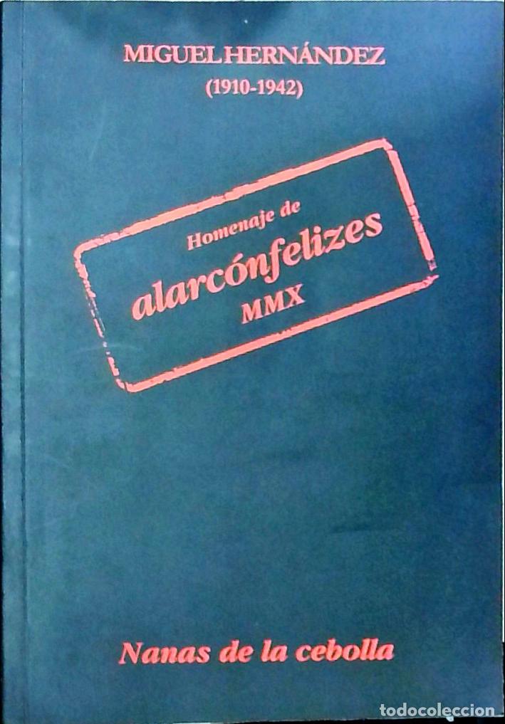 Libros: Nanas de la cebolla. Homenaje de Alarc&oacute;nfelizes MMX - Miguel Hern&aacute;ndez: