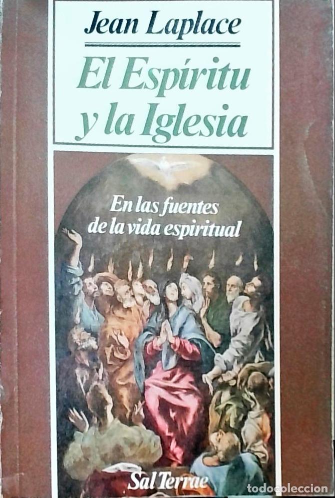 Libros: El Esp&iacute;ritu y la Iglesia: en las fuentes de la vida espiritual - Jean Laplace: