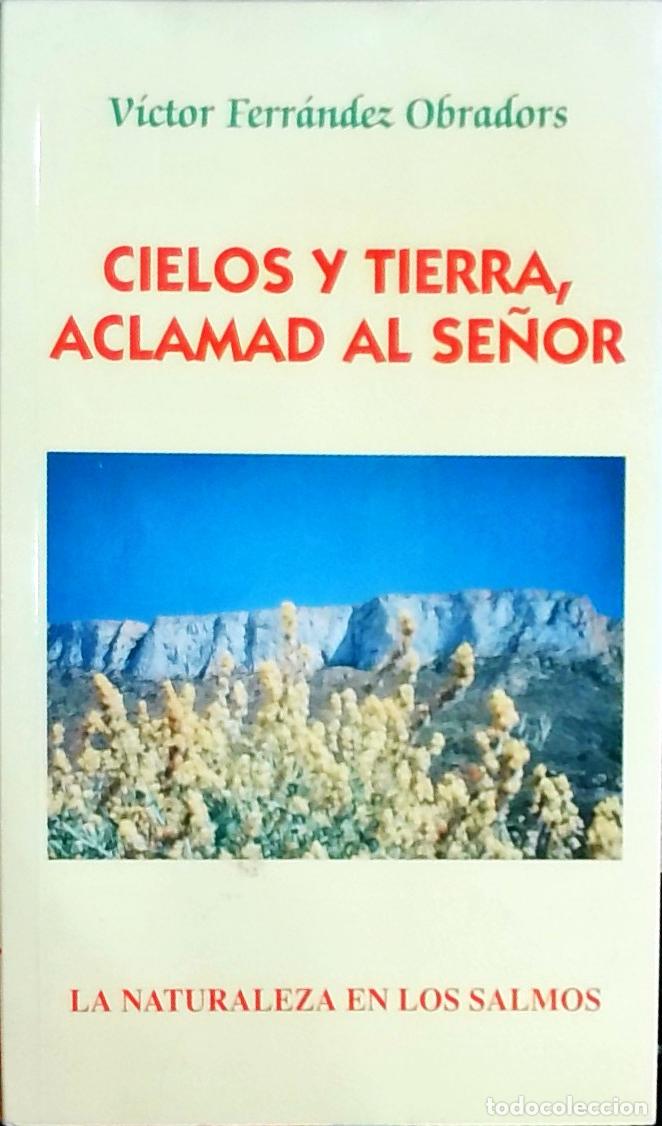books: Cielos y tierra, aclamad al Se&ntilde;or: la naturaleza en los salmos - V&iacute;ctor Ferr&aacute;ndez Obradors: