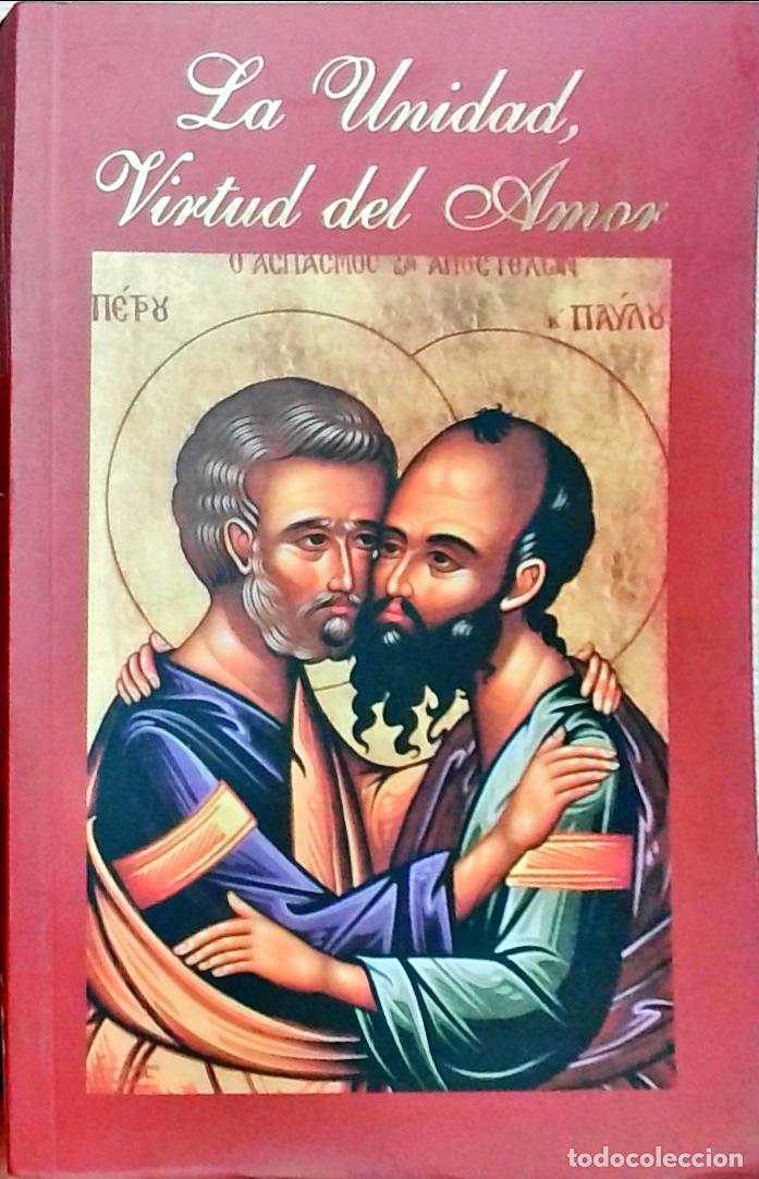 books: La unidad, virtud del amor: extractos de la verdadera vida en Dios - Vassula Ryden: