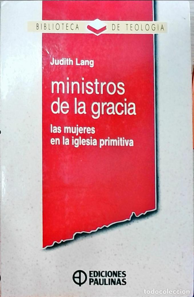 books: Ministros de la gracia: las mujeres en la iglesia primitiva - Judith Lang:
