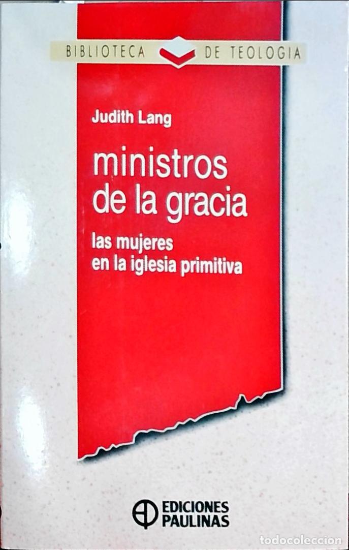books: Ministros de la gracia: las mujeres en la iglesia primitiva - Judith Lang: