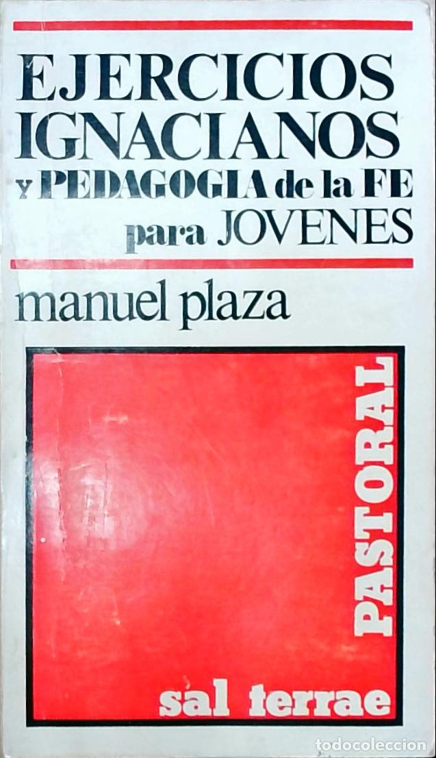 books: Ejercicios ignacianos y pedagog&iacute;a de la fe para j&oacute;venes - Manuel Plaza: