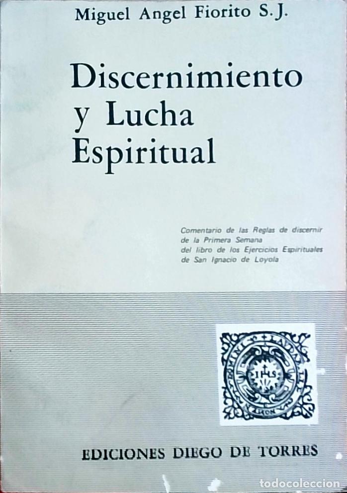books: Discernimiento y lucha espiritual - Miguel &Aacute;ngel Fiorito: