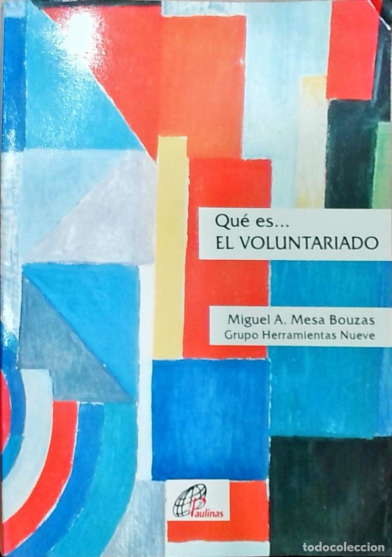 books: Qu&eacute; es... el voluntariado - Miguel &Aacute;ngel Mesa Bouzas: