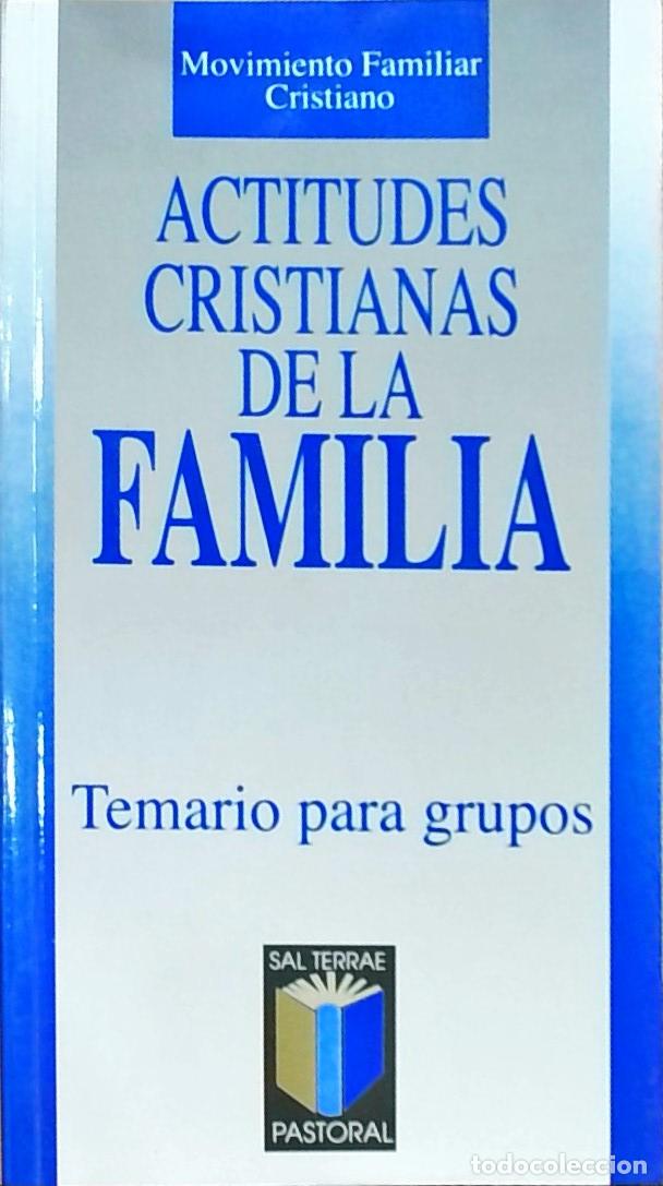 books: Actitudes cristianas de la familia: temario para grupos - Movimiento Familiar Cristiano: