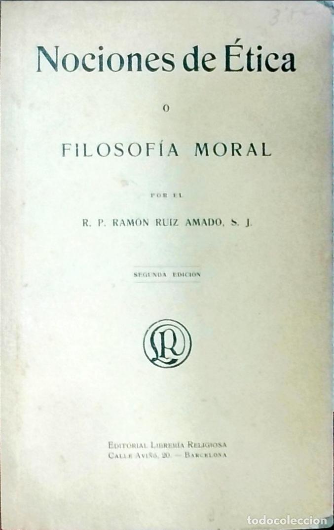 Livres: Nociones de &Eacute;tica o Filosof&iacute;a Moral - Ruiz Amado, Ram&oacute;n: