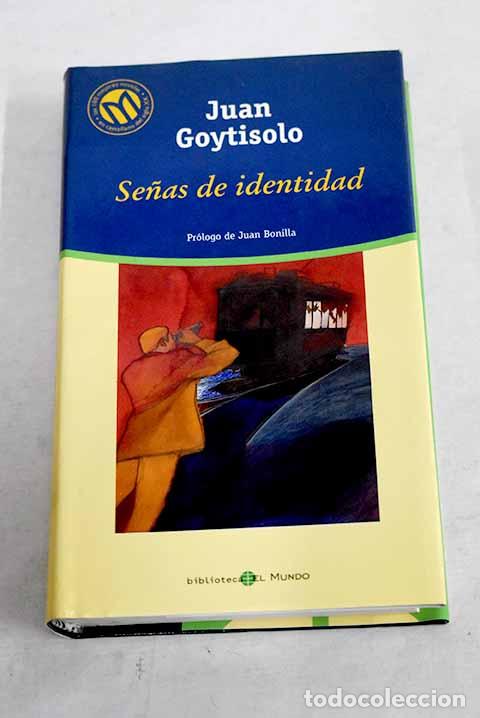 Libros: Se&ntilde;as de identidad: Goytisolo, Juan.- Goytisolo, Juan