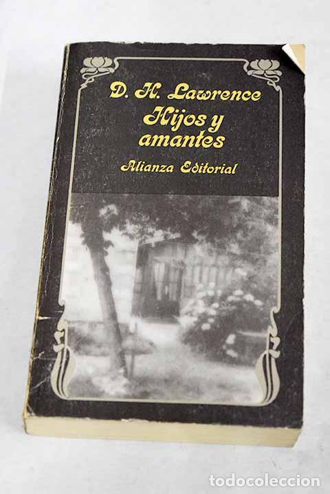 Libros: Hijos y amantes: Lawrence, D. H..- Lawrence, D. H.