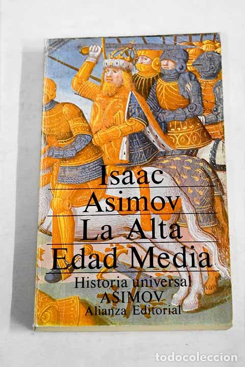 Libros: La Alta Edad Media: las edades oscuras.- Asimov, Isaac