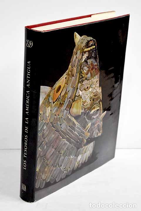 B&uuml;cher: Los tesoros de la Am&eacute;rica antigua: Artes de las civilizaciones precolombinas desde M&eacute;xico al Per&uacute;