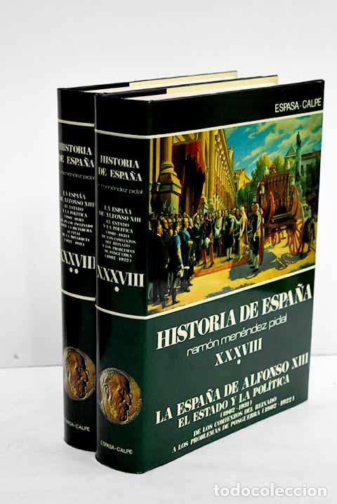 Libros: La Espa&ntilde;a de Alfonso XIII: el Estado y la pol&iacute;tica (1902-1931).- Seco Serrano, Carlos