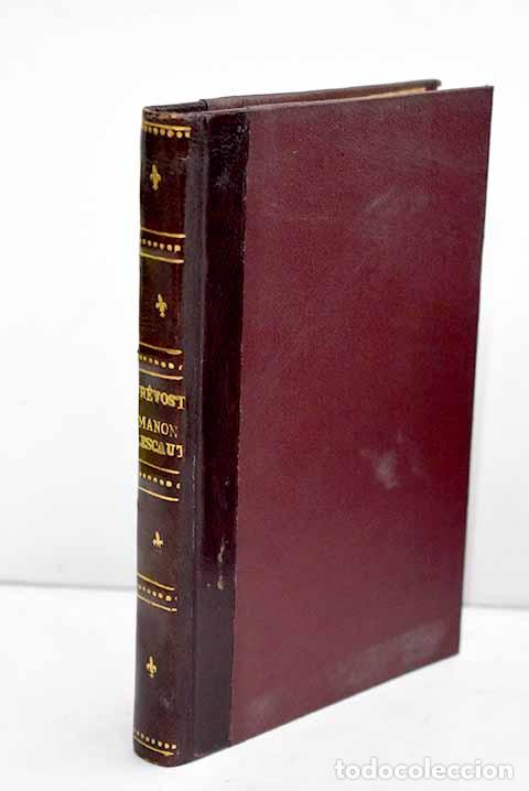 Libros: Manon Lescaut: Pr&eacute;vost, Antoine-Francois.- Pr&eacute;vost, Antoine-Francois