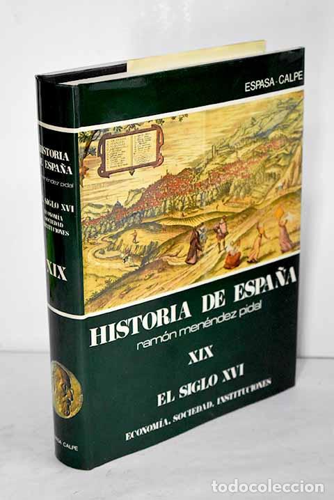 Libros: El siglo XVI: econom&iacute;a, sociedad, instituciones.- Fern&aacute;ndez &Aacute;lvarez, Manuel