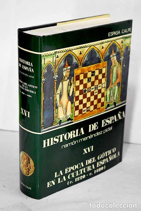 Libros: La &eacute;poca del g&oacute;tico en la cultura espa&ntilde;ola: (c. 1220-c. 1480)