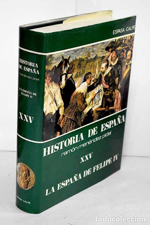 Libros: La Espa&ntilde;a de Felipe IV: el gobierno de la monarqu&iacute;a