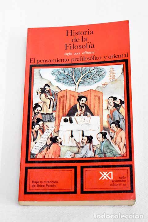 Libri di seconda mano: El pensamiento prefilos&oacute;fico y oriental: Egipto, Mesopotamia, Palestina, India, China