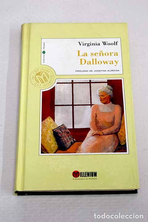 Libros: La se&ntilde;ora Dalloway: Woolf, Virginia.- Woolf, Virginia