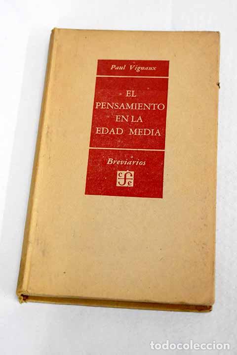 Libros: El pensamiento en la Edad Media.- Vignaux, Paul