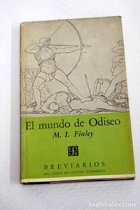 Libros: El mundo de Odiseo: Finley, Moses I..- Finley, Moses I.