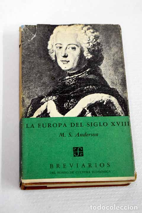 Libros: La Europa del siglo XVIII (1713-1789).- Anderson, M. S.