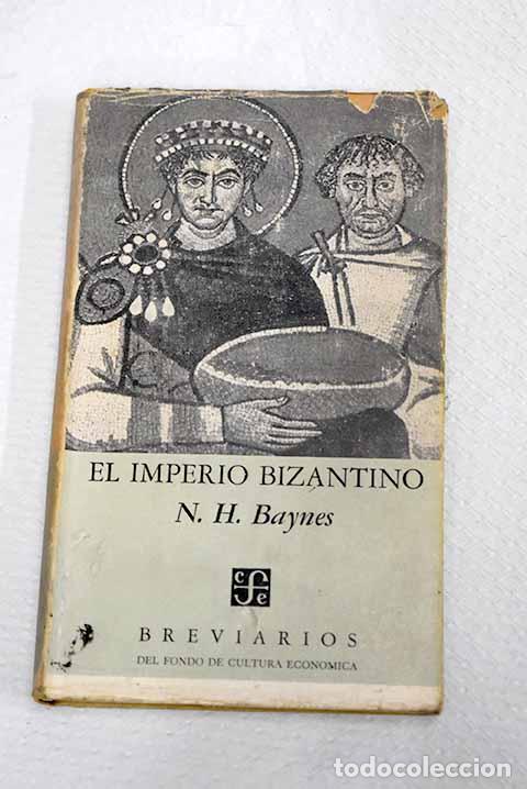 Libros: El Imperio bizantino.- Baynes, Norman Hepburn
