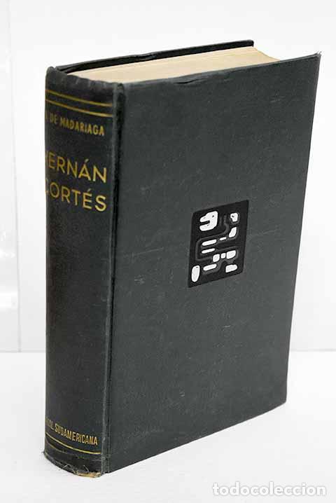 Libros: Hern&aacute;n Cort&eacute;s: Madariaga, Salvador de.- Madariaga, Salvador de