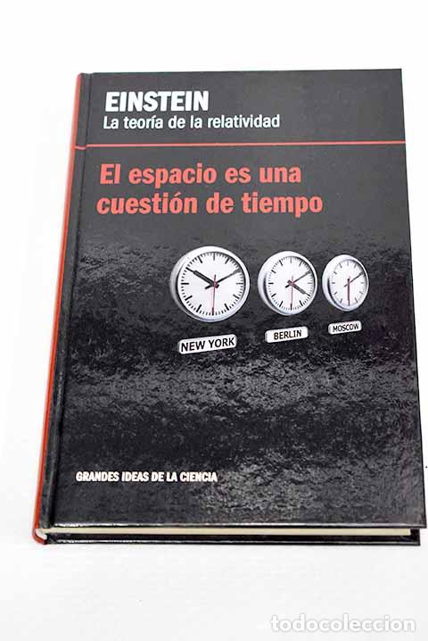 Libros: Einstein, La teor&iacute;a de la relatividad: el espacio es una cuesti&oacute;n de tiempo.- Blanco Laserna, David