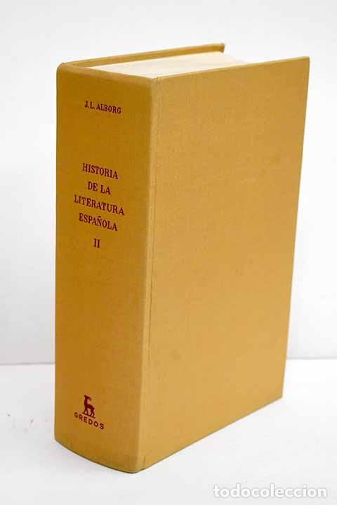 books: Historia de la literatura espa&ntilde;ola, tomo II.- Alborg, Juan Luis