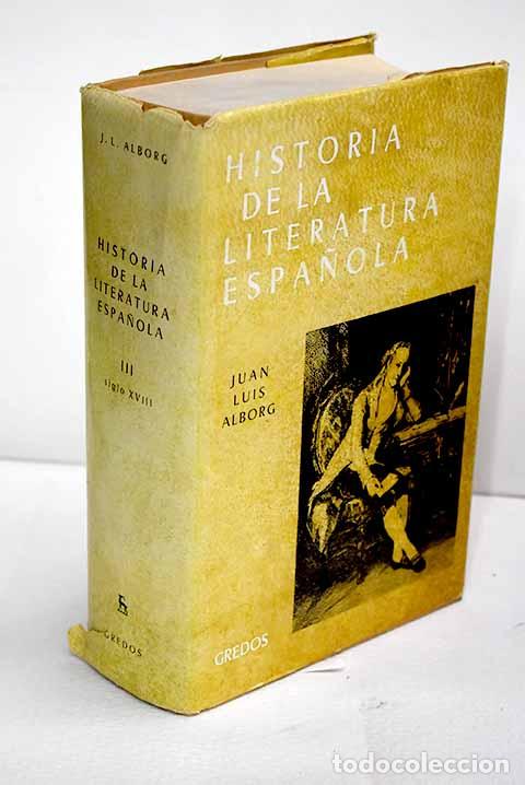 books: Historia de la literatura espa&ntilde;ola, tomo III.- Alborg, Juan Luis