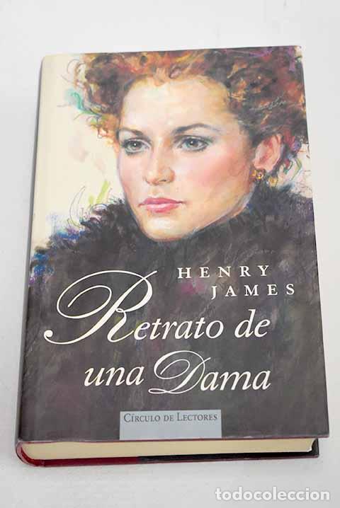 B&uuml;cher: Retrato de una dama: James, Henry.- James, Henry