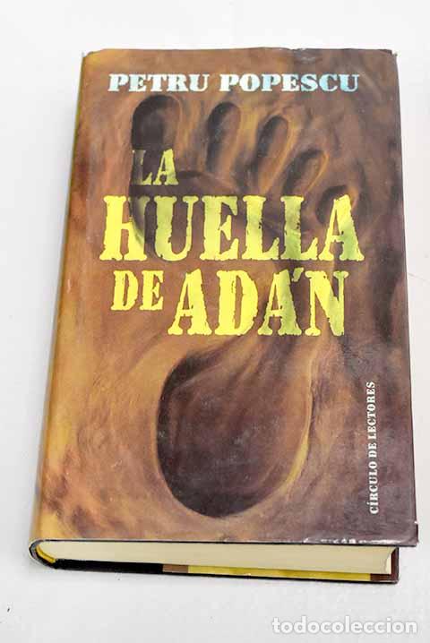 B&uuml;cher: La huella de Ad&aacute;n: Popescu, Petru.- Popescu, Petru